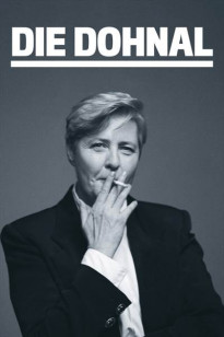 Die Dohnal: Frauenministerin, Feministin, Visionärin