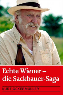 Echte Wiener 1 - Die Sackbauer Saga