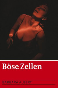 Boese Zellen