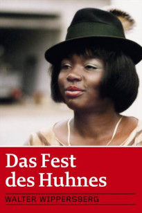 Das Fest Des Huhnes