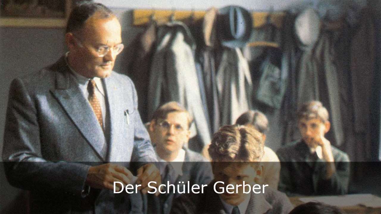 Der Schüler Gerber