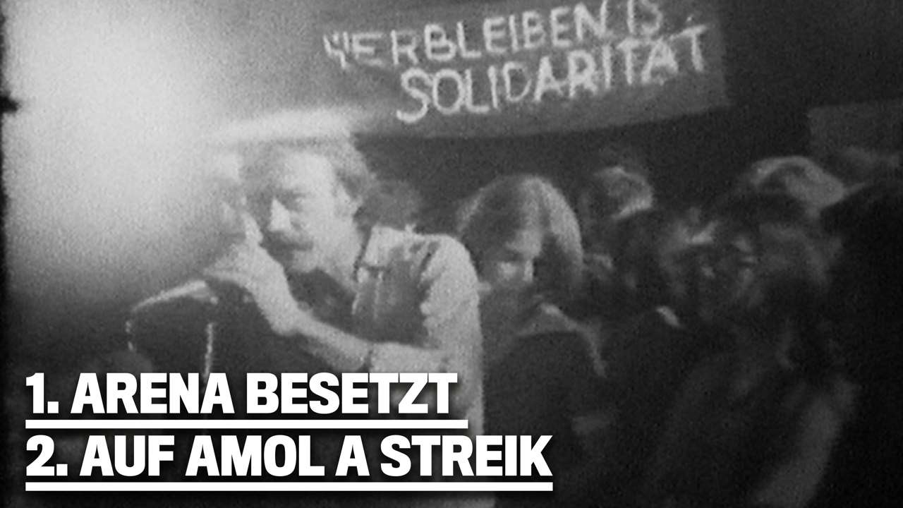 Arena besetzt / Auf amol a Streik