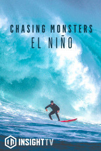 Chasing Monsters: El Nino - Maui