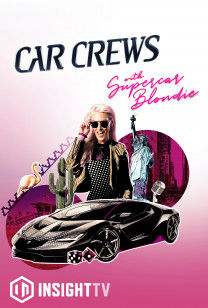 Car Crews with Supercar Blondie - Detroit