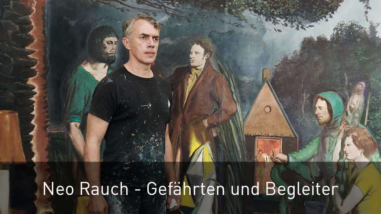 Neo Rauch - Gefährten und Begleiter