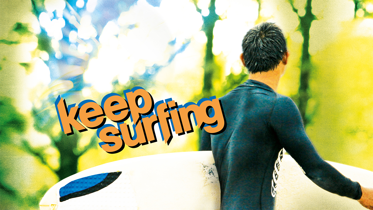 Keep Surfing