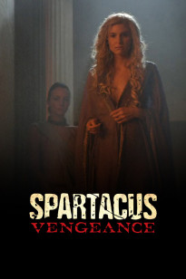 Spartacus: Vengeance - Gewähltes Schicksal