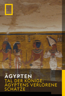 Ägypten - Das Rätsel um Tutanchamuns Grab