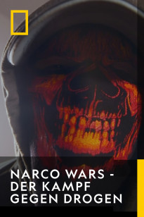 Narco Wars - Der Kampf Gegen Drogen - Aufstieg der Narco-Armee