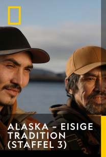 ALASKA – EISIGE TRADITION (STAFFEL 3) - Lehrstunde im Überleben