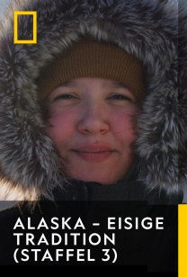 ALASKA – EISIGE TRADITION (STAFFEL 3) - Die große Jägerin