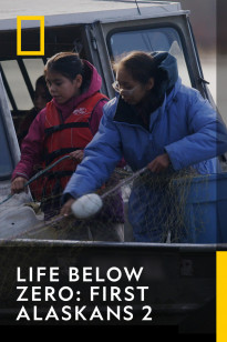 Life Below Zero: First Alaskans 2 - Homelands