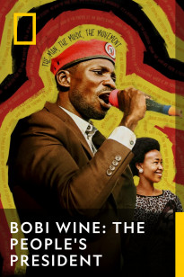 Bobi Wine: The People's President