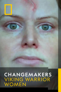 Changemakers - Viking Warrior Women