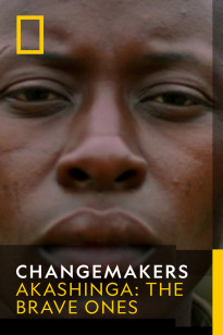 Changemakers - Akashinga: The Brave Ones