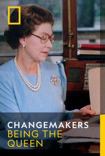 Changemakers - Being the Queen