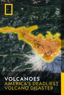 America's Deadliest Volcano Disaster