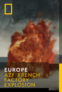 Europe - AZF: French Factory Explosion