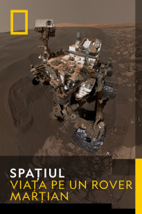 Space - Viața pe un rover marțian