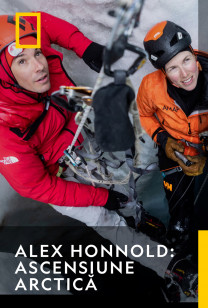 Arctic Ascent With Alex Honnold - 71 de grade Nord