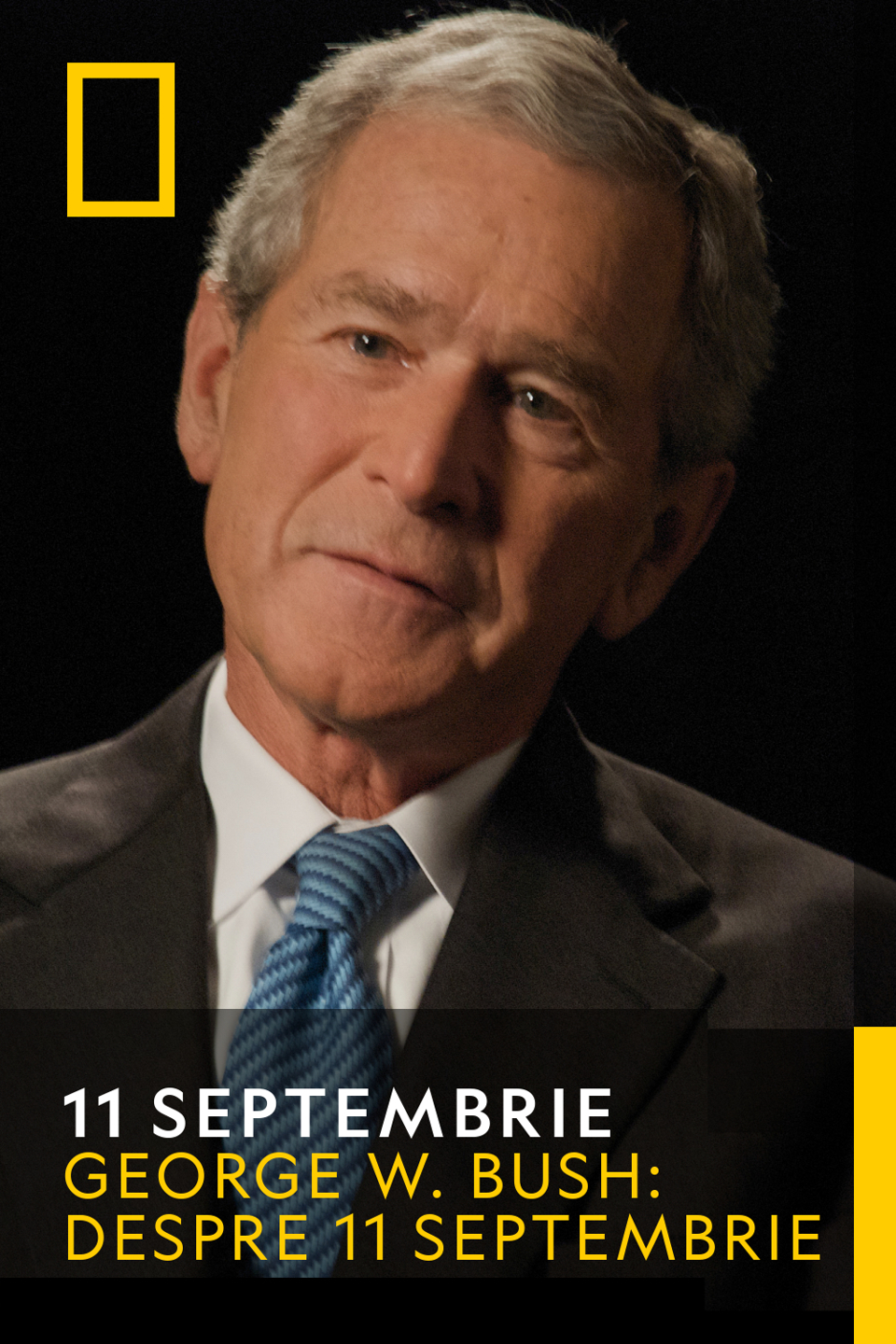 11 Septembrie - George W. Bush: Despre 11 septembrie