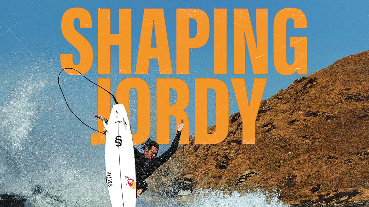 Shaping Jordy