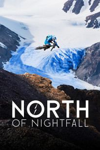 North of Nightfall - Eine Expedition an die Spitze der Welt