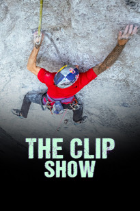 The Clip Show - Vom kalten Nass in schwindelerregende Höhen