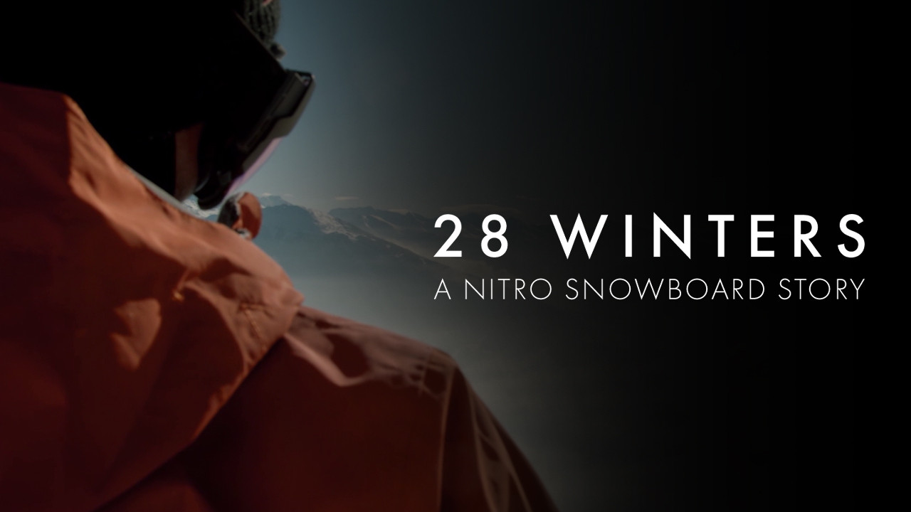 28 Winters - A Nitro Snowboard Story