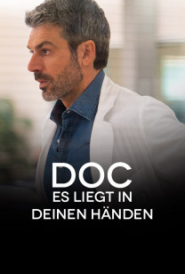 Doc - Es liegt in deinen Händen - Was du bist