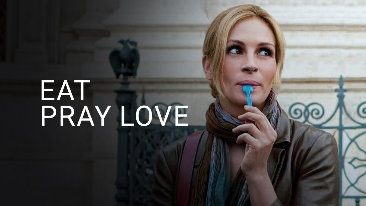 Eat Pray Love