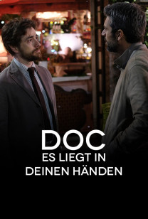 Doc - Es liegt in deinen Händen - Ich bin hier