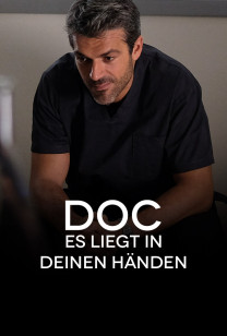 Doc - Es liegt in deinen Händen - Wie wir waren