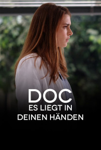 Doc - Es liegt in deinen Händen - Wir sind, wie wir sind