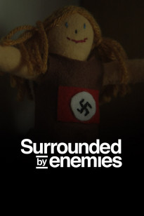 Surrounded by Enemies - Die große Lüge