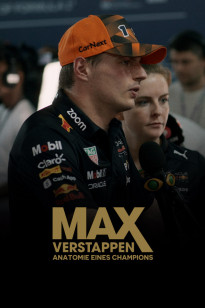 Max Verstappen: Anatomie eines Champions - Die Jagd nach Perfektion