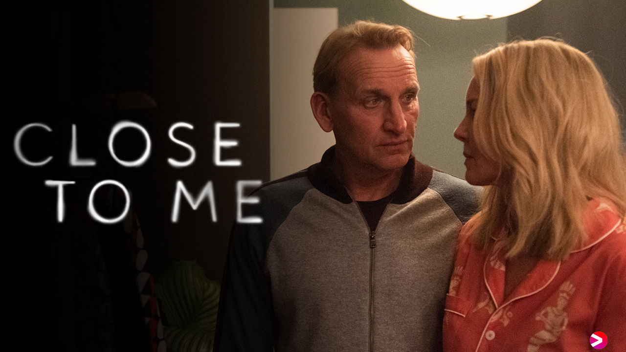 Close to Me S01E01