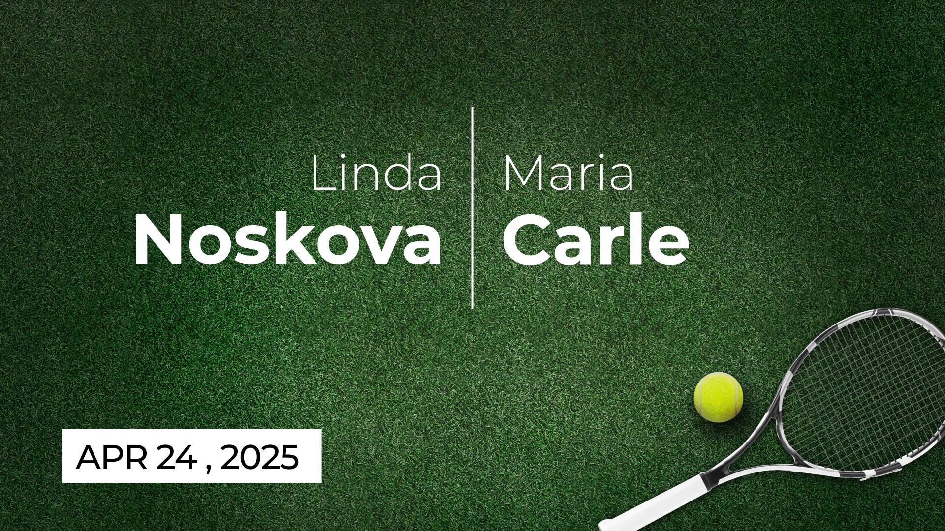 L. Noskova vs. M. Carle Match Highlights - MADRID_Court 5 ( April 24, 2025)