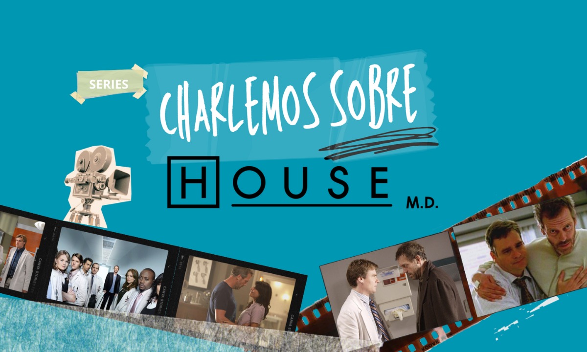 Charlemos sobre House