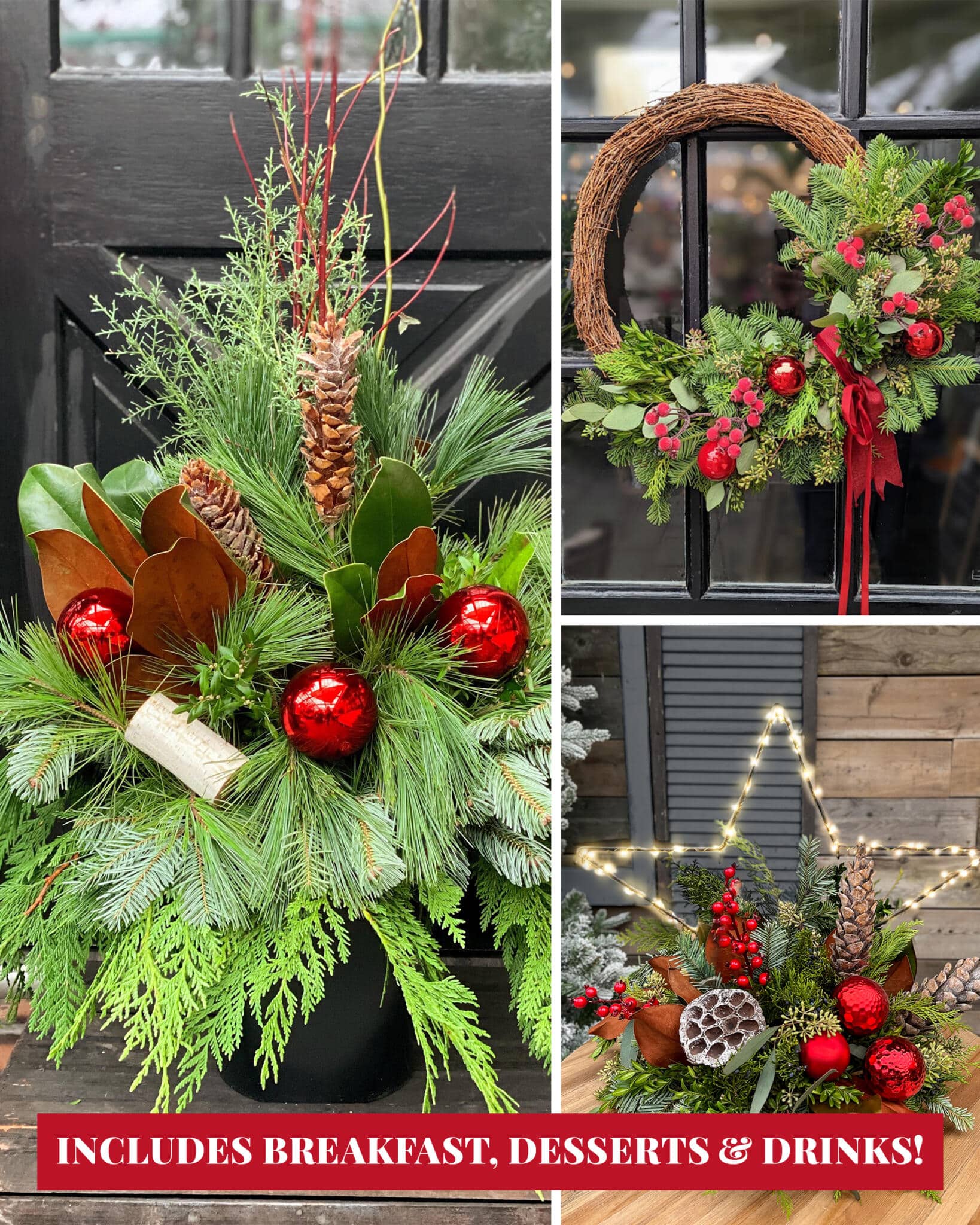 A promotional collage for the Morning in the Country winter workshop showing a festive greenery urn, a grapevine wreath with red berries and ribbon, and a lit-star centrepiece, with a banner reading Includes Breakfast, Desserts & Drinks.