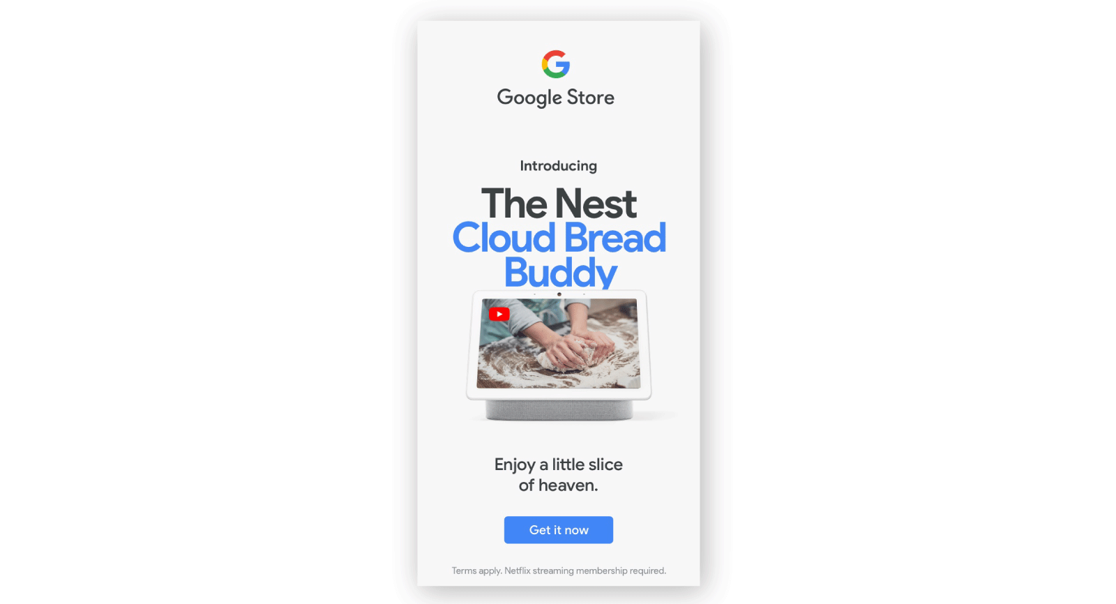 Un anuncio de The Nest Cloud Bread Buddy de la tienda de Google presenta una foto de producto con una imagen en su pantalla de las manos de una persona amasando pan. La copia del producto dice: "Disfruta de un pedacito de cielo". encima de un botón azul"