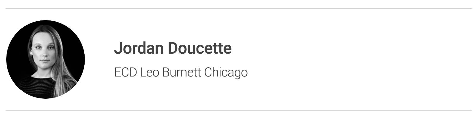 Jordan Doucette ECD Leo Burnett Chicago