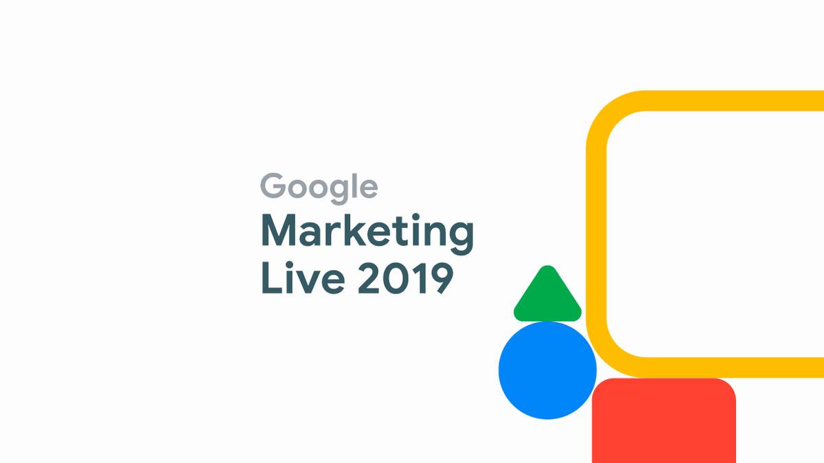 Google Marketing Live nuevas oportunidades y soluciones para marketers