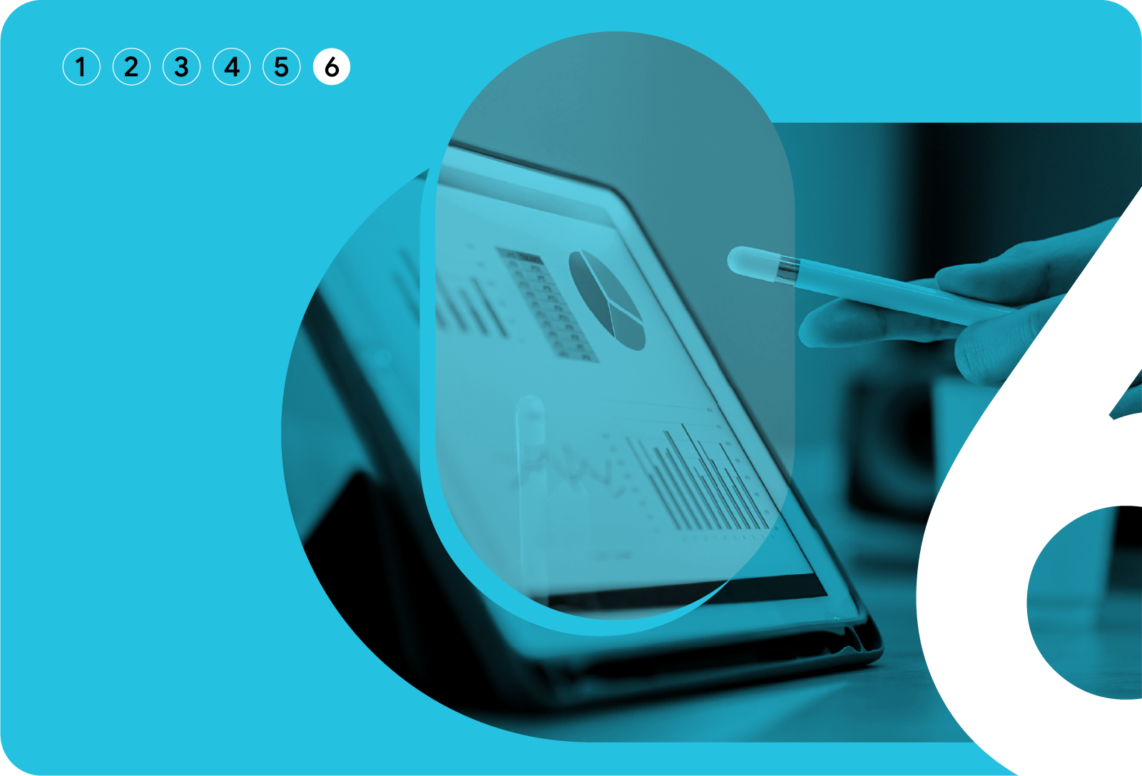 Chapter 6 of 6. A tablet screen displays bar charts, a line graph, and a pie chart. A hand holding a stylus pen gestures toward the screen.