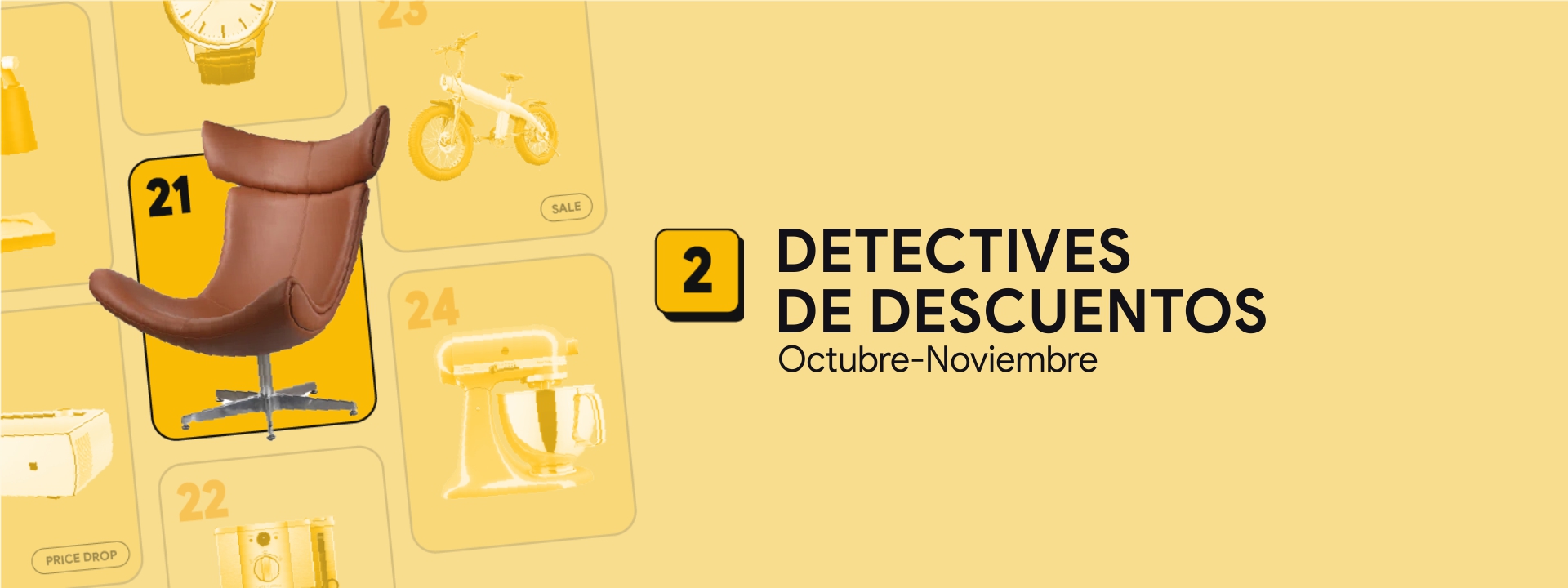 Un calendario, con el día 21 resaltado, y distintos productos en cada fecha. Se destaca una butaca con ruedas. Detectives de descuentos, octubre-noviembre.