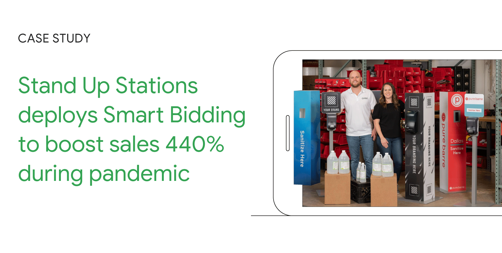 Case Study: Stand Up Stations deploys Smart Bidding to boost sales 440% during pandemic. A smartphone shows a man and a woman standing next to branded and unbranded hand-sanitizer dispensers.