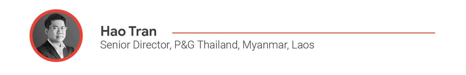 Hao Tran, Senior Director, P&G Thailand, Myanmar, Laos
