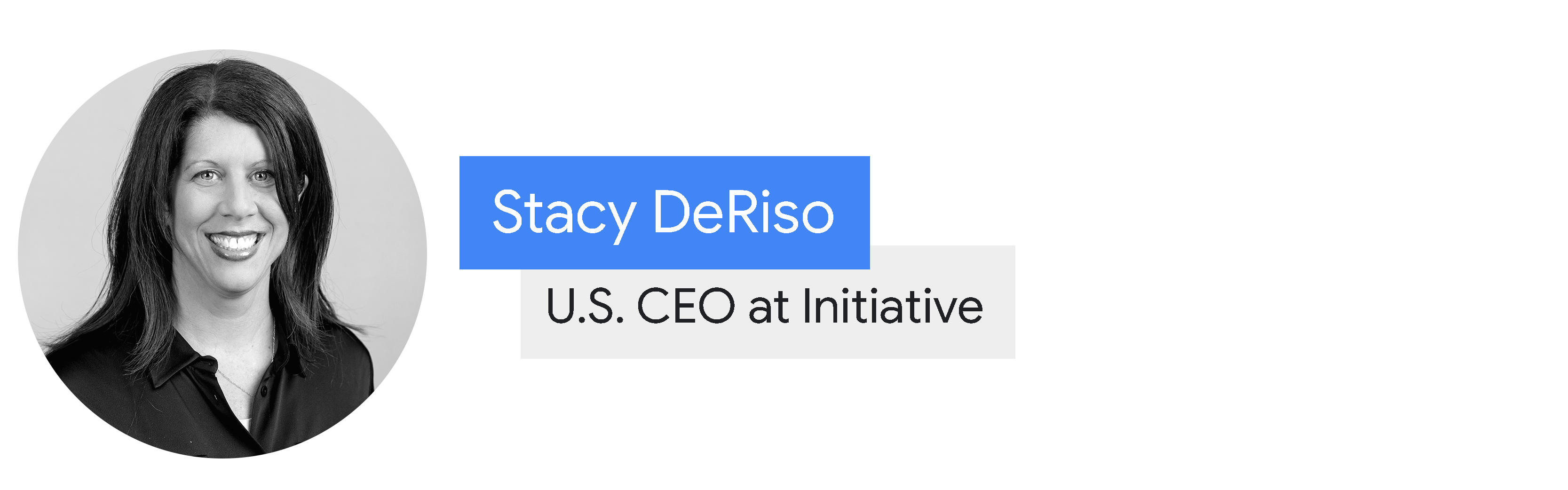 Stacy DeRiso, U.S. CEO at Initiative