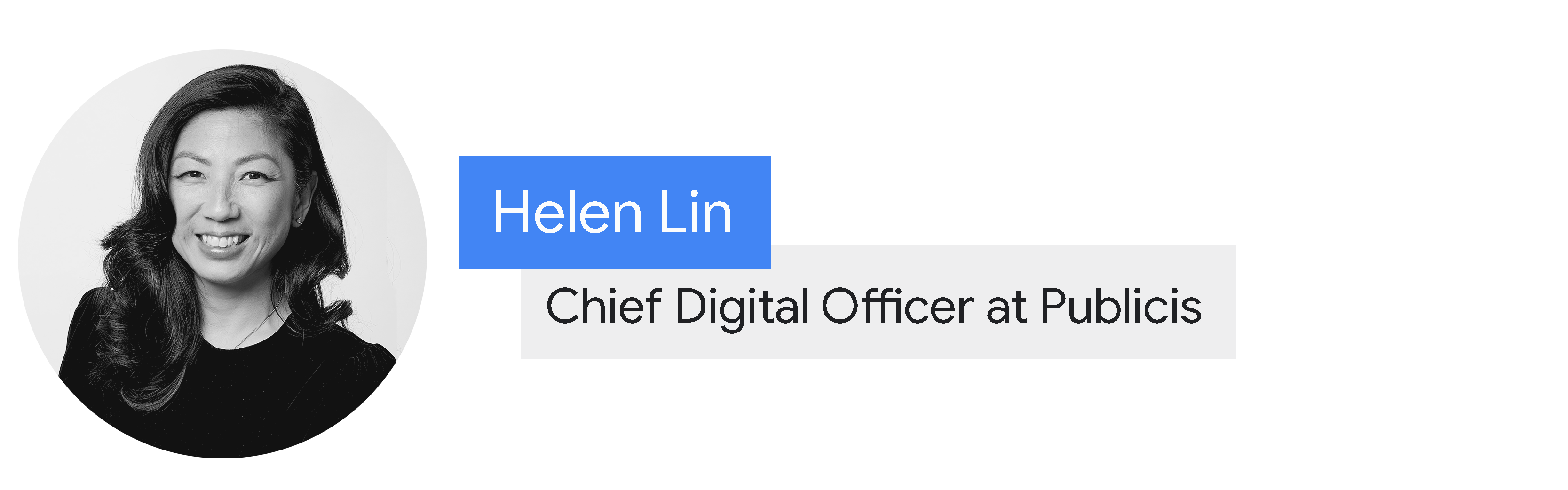 Helen Lin, Chief Digital Officer at Publicis
