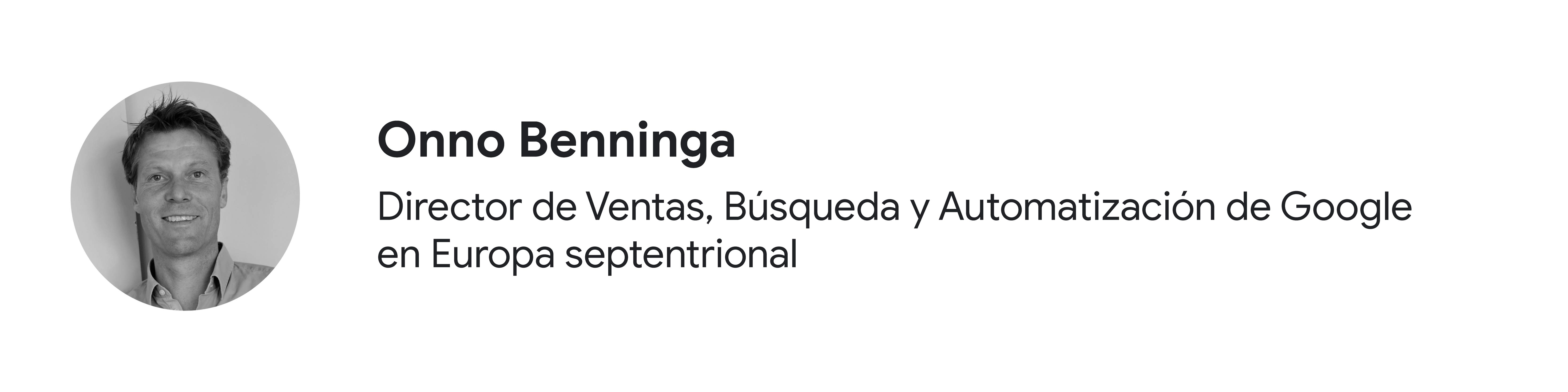 Foto en blanco y negro del colaborador Onno Benninga, director de Ventas, Búsqueda y Automatización de Google en Europa septentrional